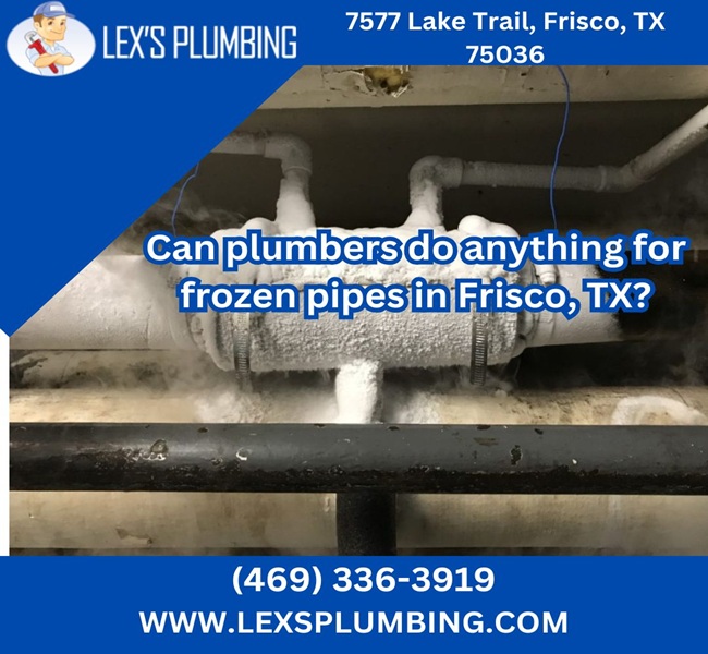 Can plumbers do anything for frozen pipes in Frisco, TX?